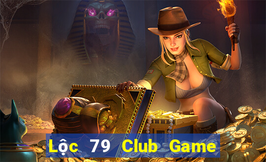 Lộc 79 Club Game Bài Nạp Sms