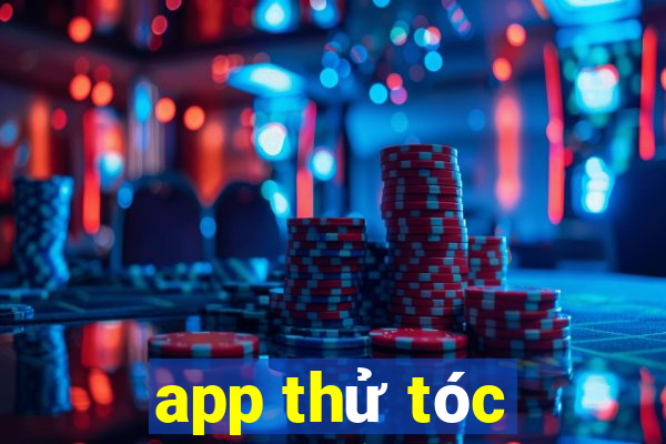 app thử tóc