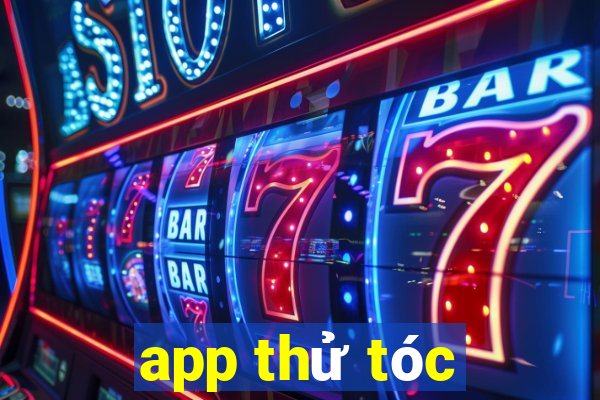 app thử tóc