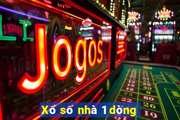 Xổ số nhà 1 dòng