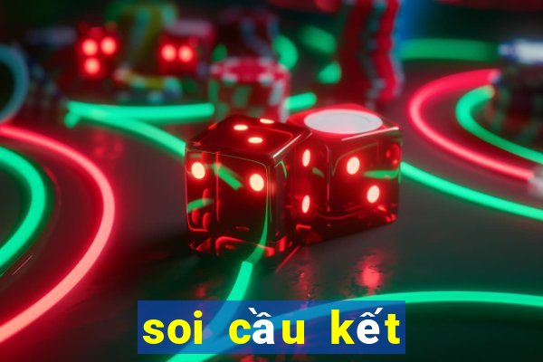 soi cầu kết quả xổ số bạc liêu