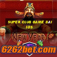 Super Club Game Bài Ios