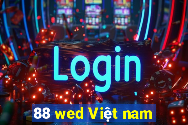 88 wed Việt nam