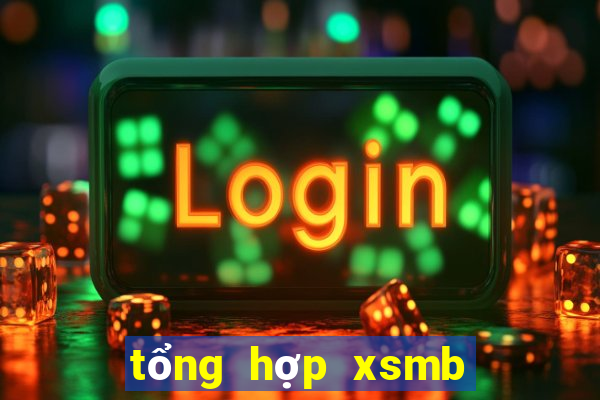 tổng hợp xsmb theo tuần