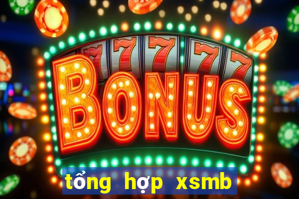 tổng hợp xsmb theo tuần