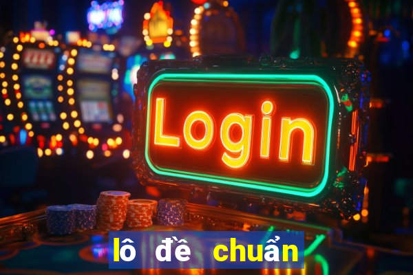 lô đề chuẩn hôm nay