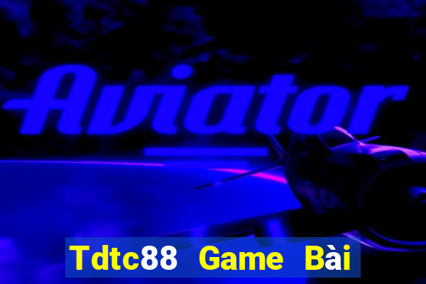 Tdtc88 Game Bài Mậu Binh