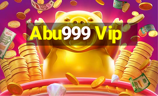 Abu999 Vip