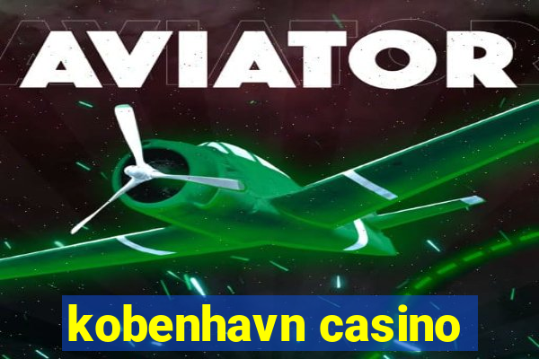 kobenhavn casino