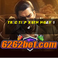 Trực tiếp XSTN ngày 14