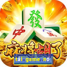 tải game nổ hũ uy tín