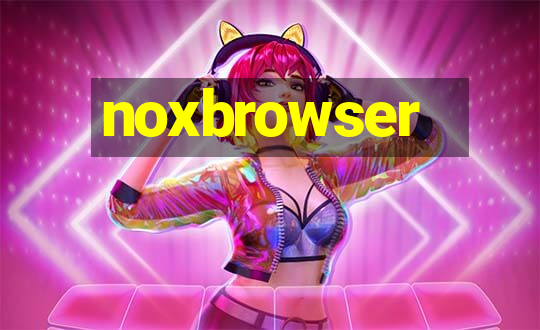 noxbrowser