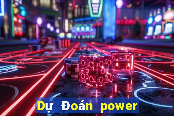 Dự Đoán power 6 55 ngày 9