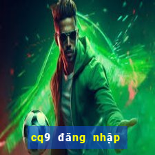 cq9 đăng nhập điện tử