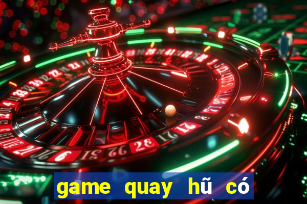 game quay hũ có code tân thủ