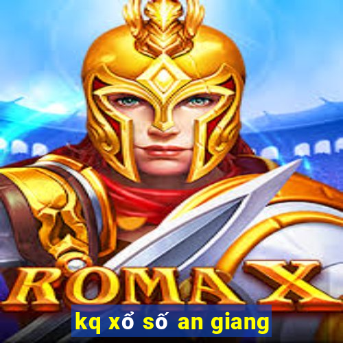 kq xổ số an giang