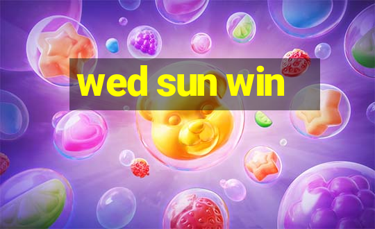 wed sun win