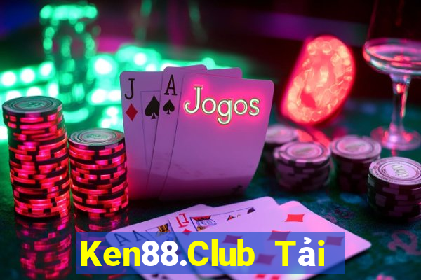 Ken88.Club Tải Game Bài Nhất Vip