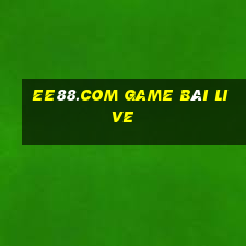 Ee88.Com Game Bài Live