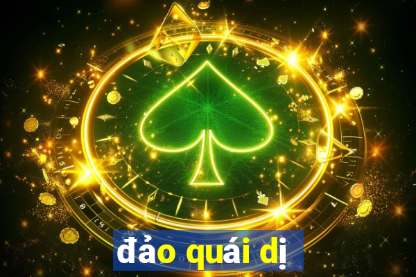 đảo quái dị