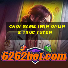 choi game iwin online truc tuyen