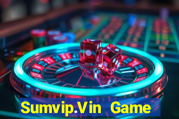 Sumvip.Vin Game Bài Offline