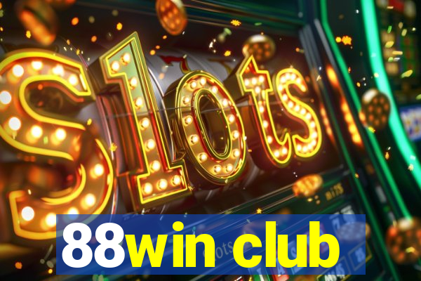 88win club