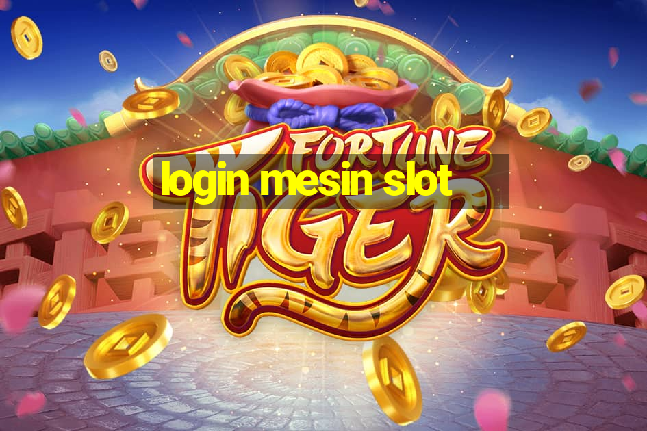 login mesin slot