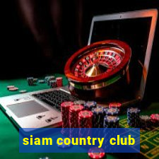 siam country club