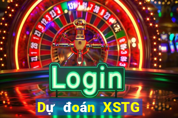 Dự đoán XSTG ngày 4