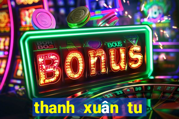 thanh xuân tu tảo vi tập 43