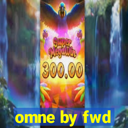 omne by fwd