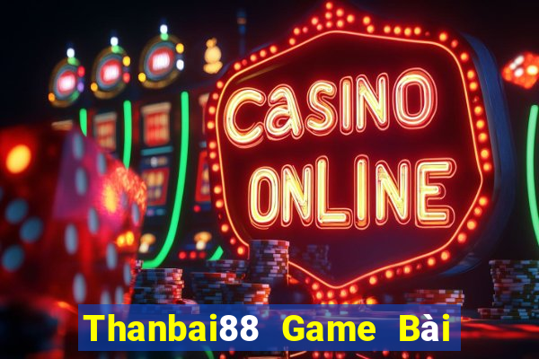 Thanbai88 Game Bài Phỏm Đổi Thưởng