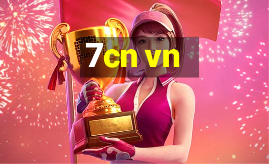 7cn vn