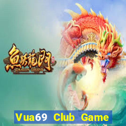 Vua69 Club Game Bài Qh88