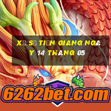 xổ số tiền giang ngày 14 tháng 05