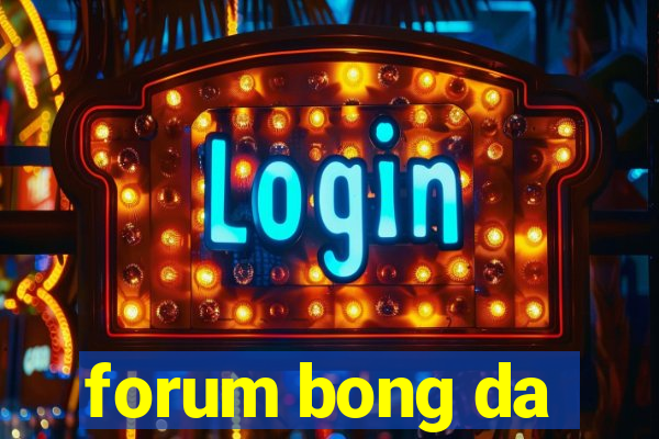 forum bong da