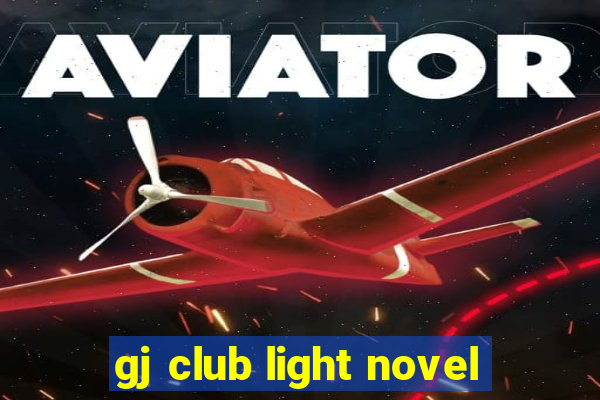 gj club light novel