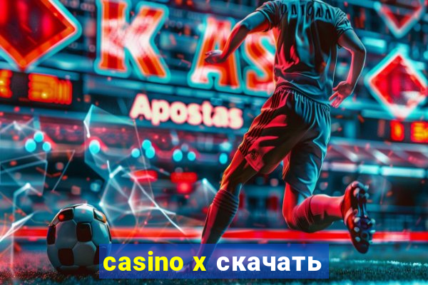 casino x скачать