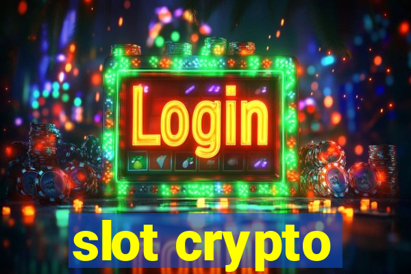 slot crypto