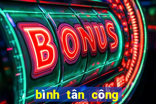 bình tân công dân số