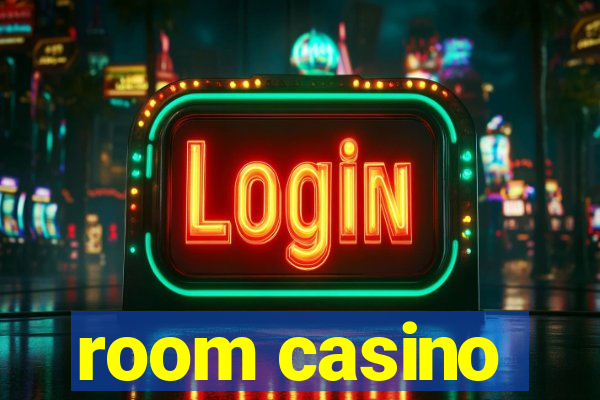 room casino