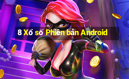 8 Xổ số Phiên bản Android