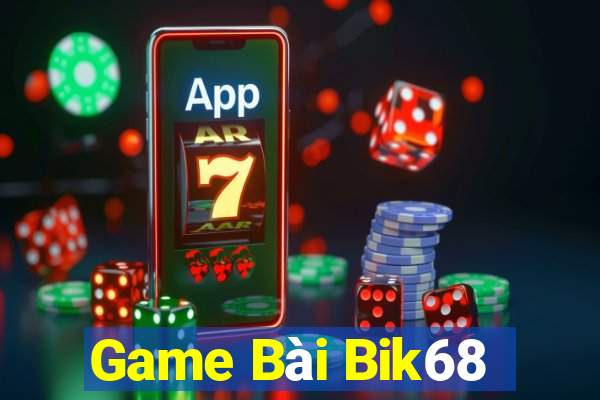 Game Bài Bik68