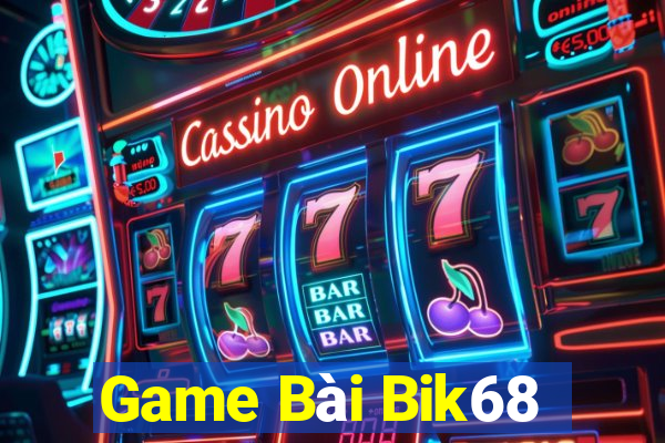 Game Bài Bik68