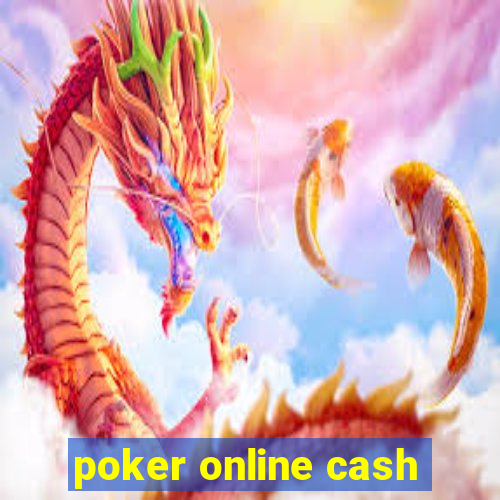 poker online cash