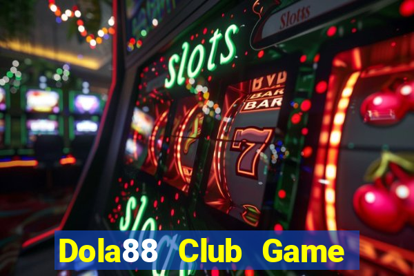 Dola88 Club Game Bài Poker