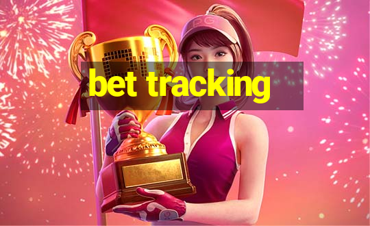 bet tracking