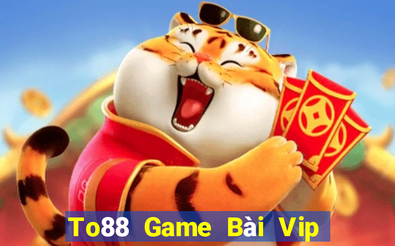 To88 Game Bài Vip Club Đổi Thưởng