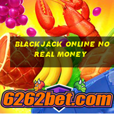 blackjack online no real money